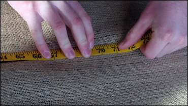 Measuring The Burlap